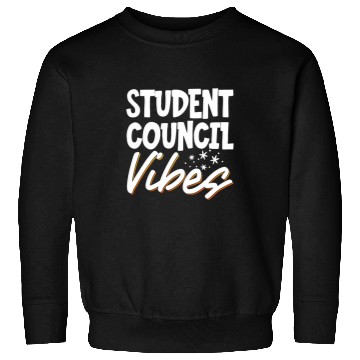 Discover Student Council Vibes 7 Sweatshirts