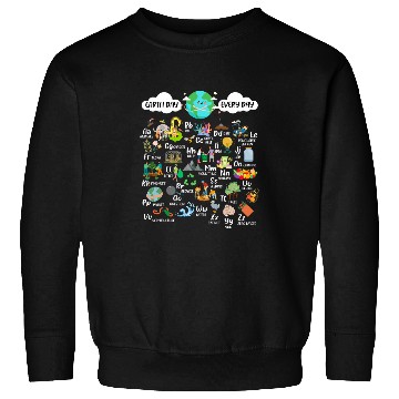 Discover Earth Day Alphabet Teacher Student Environmental Support Sweatshirts