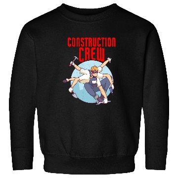 Discover Construction Crew Construction Worker Sweatshirts