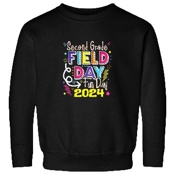 Discover Second Grade Field Day Fun Day 2024 Field Day Teacher Sweatshirts