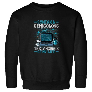 Discover Programming Syntax And Semicolons Software Developer Sweatshirts