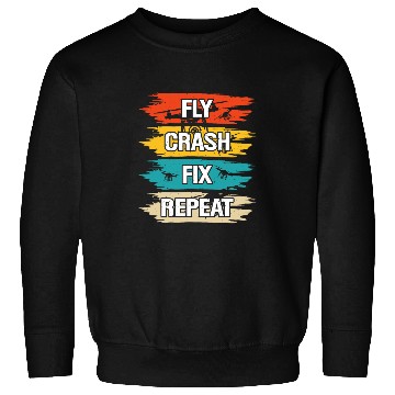 Discover Fly Crash Fix Repeat Sweatshirts