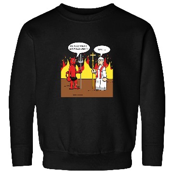 Discover Funny Catholic for Pope Skeptics Sweatshirts