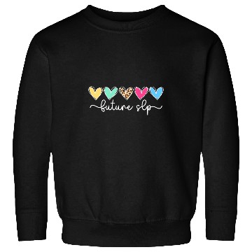 Discover Future SLP Student Speech Language Pathologist In Progress 1 Sweatshirts