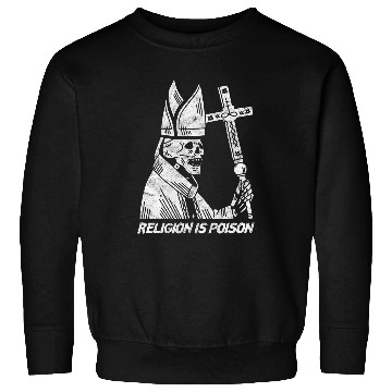 Discover Religion Is Poison Pope Gothic Horror Satan Edgy Sweatshirts