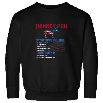 Discover donkey pox  disease destroying america donkeypox Sweatshirts