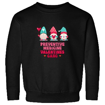 Discover Preventive medicines Gnomes nurses Valentines Day Sweatshirts