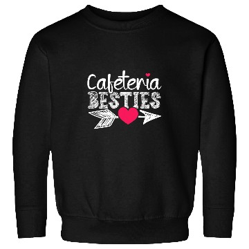Discover Cafeteria Besties Crew Squad School Lunch Lady Worker Sweatshirts