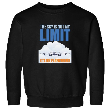 Discover Sky No Limit Playground Pilot Aviation Airplane Aircraft Sweatshirts