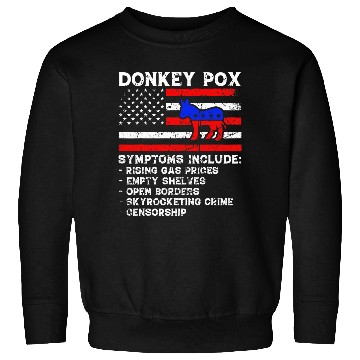 Discover Donkey Pox Symptoms  The Disease Killing America Biden 21 Sweatshirts