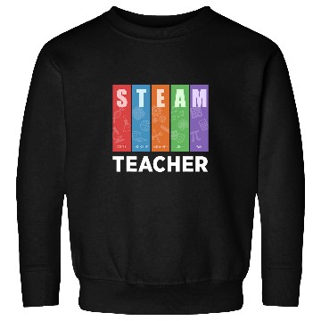 Discover STEAM TEACHER Science Technology Engineering Arts Math 2 Sweatshirts