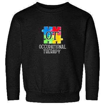 Discover Occupational Therapy OT Occupational Therapist Student Sweatshirts