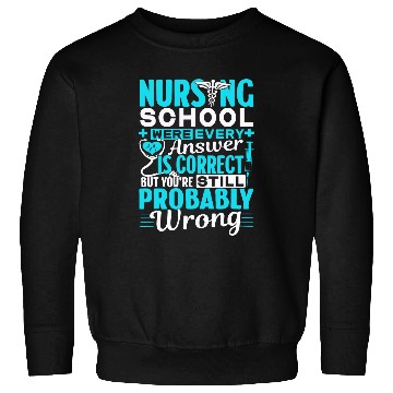 Discover Funny Nursing School  Student nurses Sweatshirts
