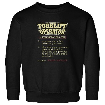 Discover Forklift Operator Definition Warehouse Worker Expert Driver Sweatshirts