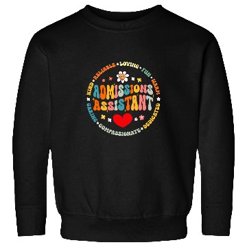 Discover Admissions Assistant Squad Life Teacher Appreciation Sweatshirts