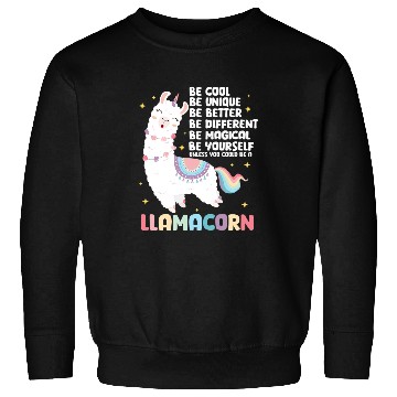 Discover Llama Unicorns Be A Llamacorn Sweatshirts