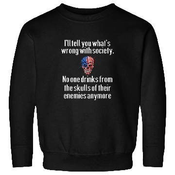 Discover Skeletons Skulls Wrong Society Drink From The Skull Sweatshirts