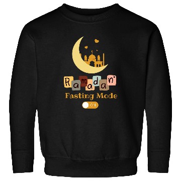 Discover Funny Fasting Mode Ramadan On Cool Islamic Fasting For Kids 21 Sweatshirts