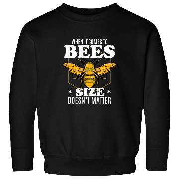 Discover Funny Beekeeper Quote Beekeeping When It Comes To Bees Sweatshirts
