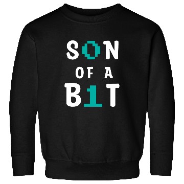 Discover Son Of A Bit Computer Science Binary Code IT Tech Programmer 1 Sweatshirts