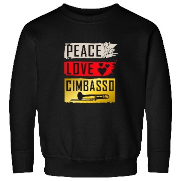 Discover Funny trombones Peace Love Cimbasso trombones Player Musical Instrument Sweatshirts