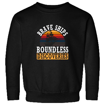 Discover Brave Ships Boundless Discoveries Indigenous Columbus Day Sweatshirts