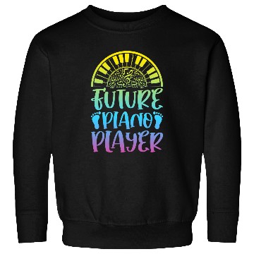 Discover Funny Piano Music Future Piano Player Keboard Player Piano Music Sweatshirts