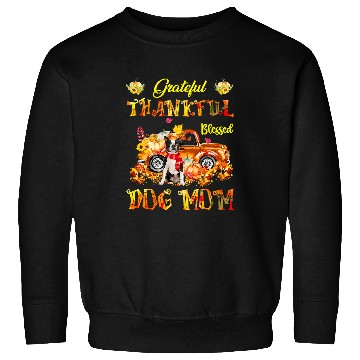 Discover Boston Terrier Pet Pumpkin Thankful Grateful Blessed Sweatshirts