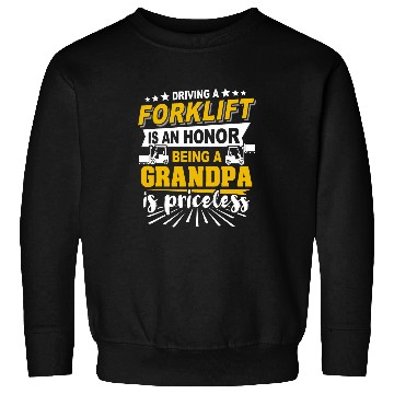 Discover Fork Lift Truck Forklift Operator Grandpa 1 Sweatshirts