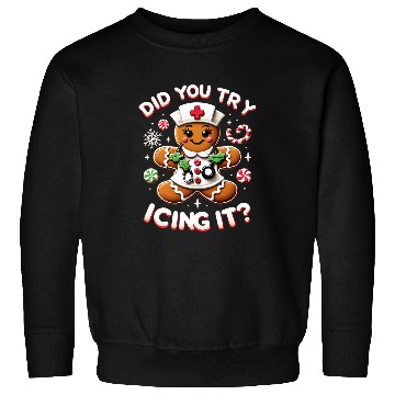 Discover Funny Christmas nurses Gingerbread Man Did You Try Icing It 3 Sweatshirts