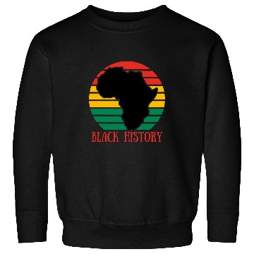 Discover Black History Month African American History Africa Power Sweatshirts