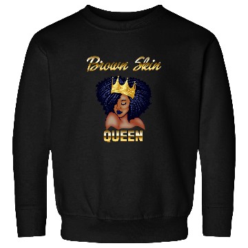 Discover Brown Skin Queen Afro Pride Sweatshirts