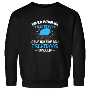 Discover Sport Ping Pong player saying Sweatshirts