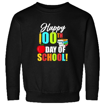 Discover Kids Happy 100th Day Of School PreK Elementary Teacher Student Sweatshirts