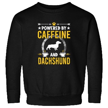 Discover Dachshund Pet Powered By caffeines and Lovers 112 Sweatshirts