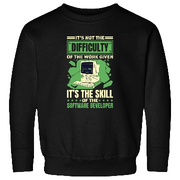 Discover Software Developer Quote Design for Software Developing Sweatshirts