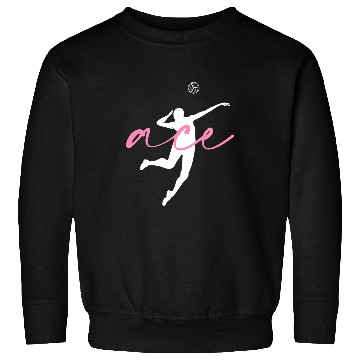 Discover Sport Volleyball Ace Design For Players Who Are Hitters Sweatshirts