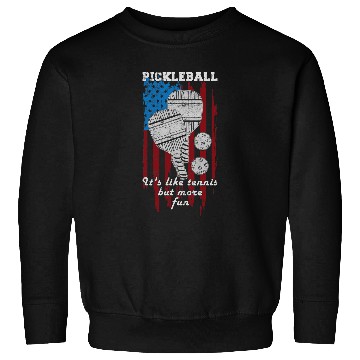 Discover Sport Pickleball Its Like Tennis But More Fun US Flag Pickleball Sweatshirts