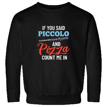 Discover Funny Flute Piccolo Instrument Music Flute Player Beginner Lesson 6 Sweatshirts