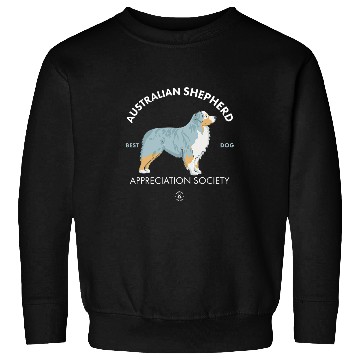 Discover Australian Shepherd Pet Appreciation Society Cute Sweatshirts