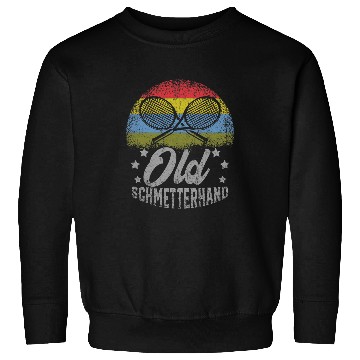 Discover Sport Tennis Player Old Butterhand Saying Sweatshirts