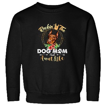 Discover Doberman Pet Rockin The Dog Mom Aunt Life Doberman Pinscher Womens Funny 1 Sweatshirts