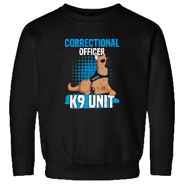 Discover K9 Pet Correctional Officer K9 Police Officer Gifts Law Enforcement Sweatshirts