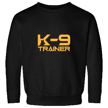 Discover K9 Pet K9 Dog Handler Trainer Police Security Halloween Sweatshirts