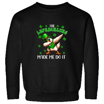 Discover The Leprechauns Do It Patricks Day Shamrocks Chicken Sweatshirts