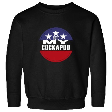 Discover Cockapoo Pet Vote My Cockapoo Election Funny Election Vote Sweatshirts