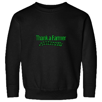 Discover Thank a Farmer Sweatshirts