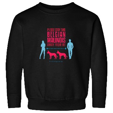 Discover Belgian Malinois Pet Social Distancing Guide Sweatshirts