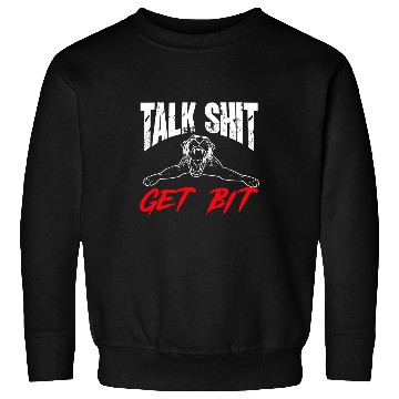 Discover Belgian Malinois Pet Talk Shit Get Bit Belgian Shepherd Malinois Sweatshirts