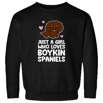 Discover Boykin Spaniel Pet Just A Girl Who Loves Boykin Spaniels Sweatshirts